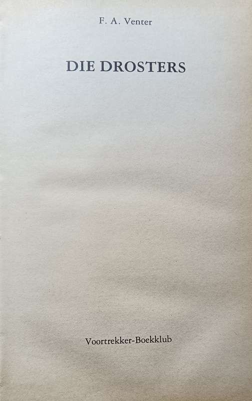 Die Drosters - F.A. Venter - Hardcover - 182 Pages