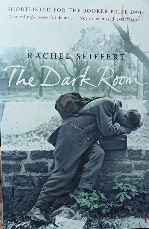 The Dark Room - Rachel Seiffert - Softcover - 391 pages