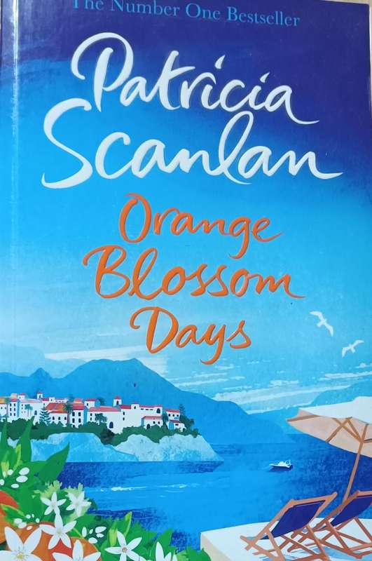 Orange Blossom Days - Patricia Scanlan - Softcover - 568 Pages
