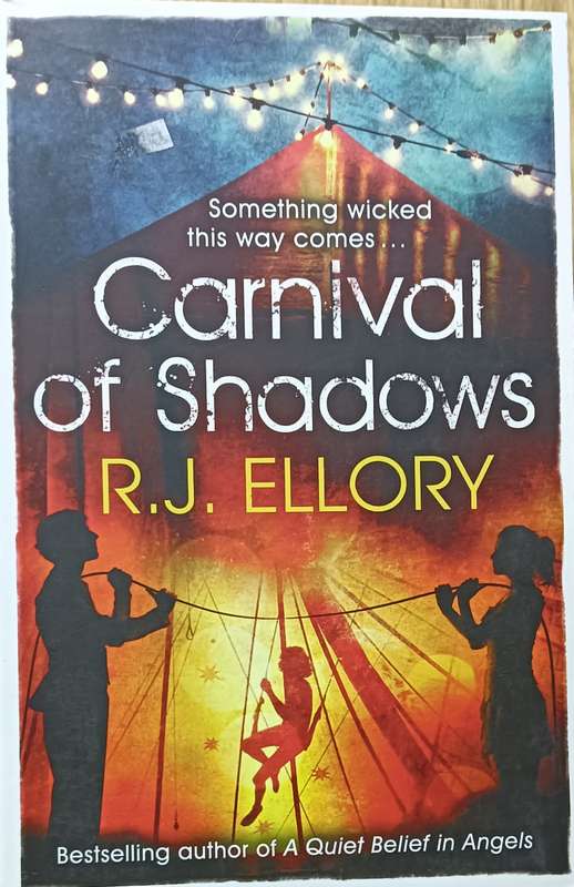Carnival of Shadows - R.J. Ellory - Softcover - 520 pages