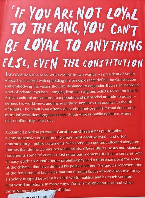 Clever Blacks, Jesus and Nkandla - Gareth Van Onselen - Softcover - 184 pages