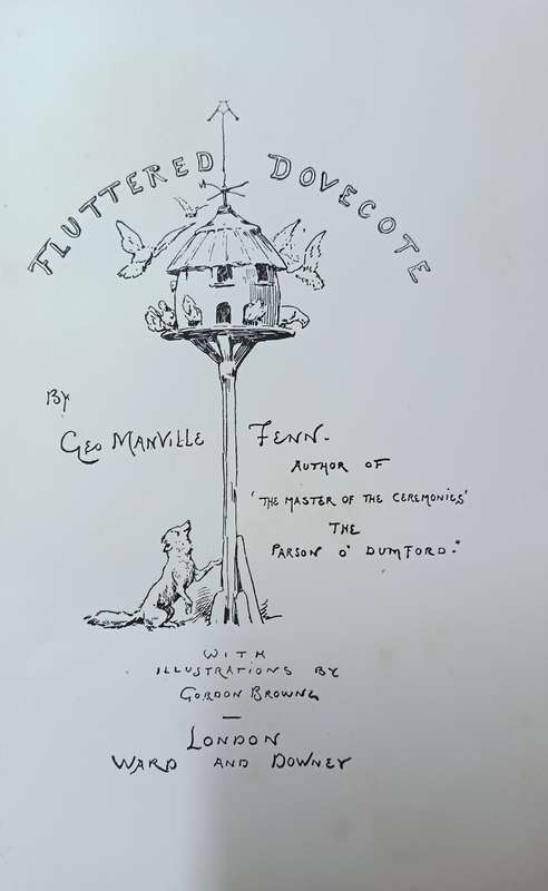 A Fluttered Dovecote - G. Mannville Fenn - Hardcover - 284 Pages