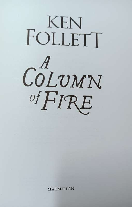 A Column of Fire - Ken Follett - Hardcover - 749 Pages
