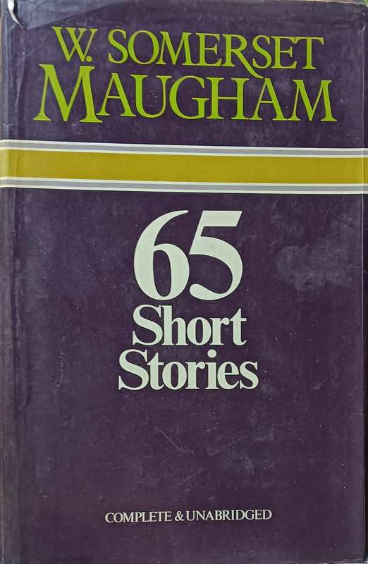 W. Somerset Maugham - 65 Short Stories - Hardcover - 937 pages