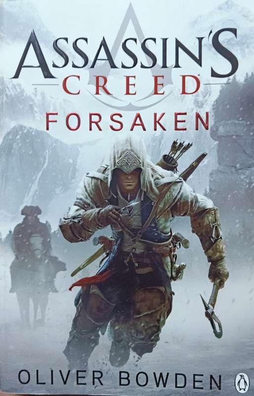 Assassins Creed - Forsaken - Oliver Bowden - Softcover - 482 Pages