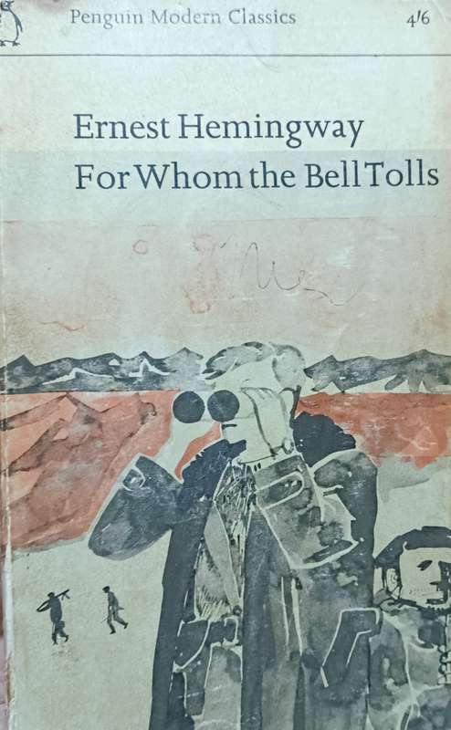 For Whom the Bell Tolls - Ernest Hemingway - Softcover - 444 Pages - Penguin