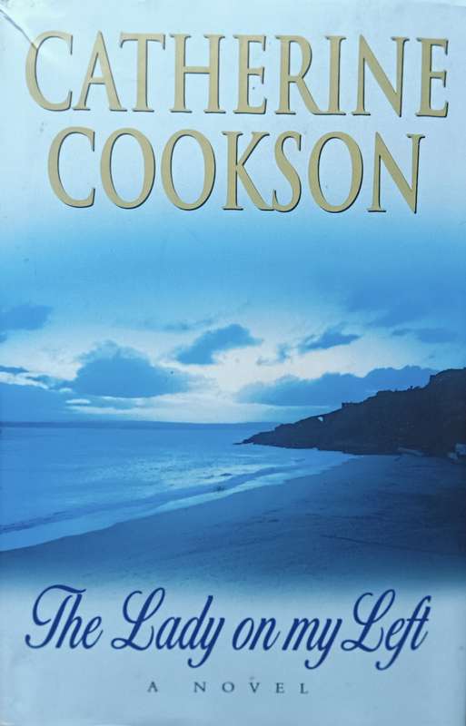 The Lady on my Left - Catharine Cookson - Hardcover - 223 Pages