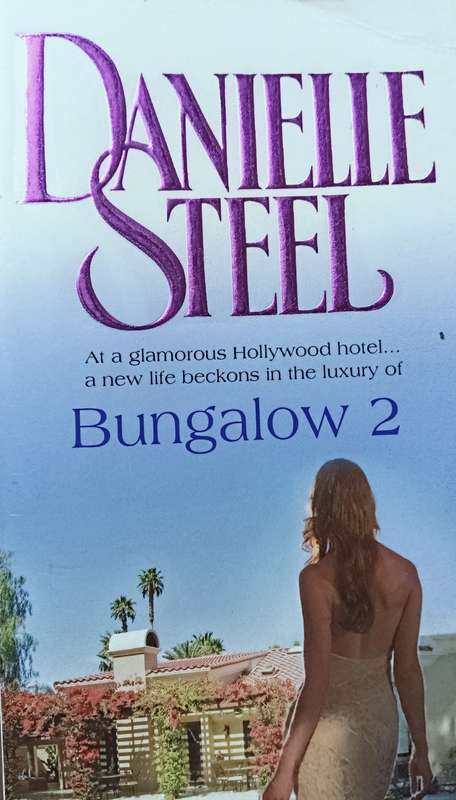 Bungalow 2 - Daneille Steel - Softcover - 527 Pages