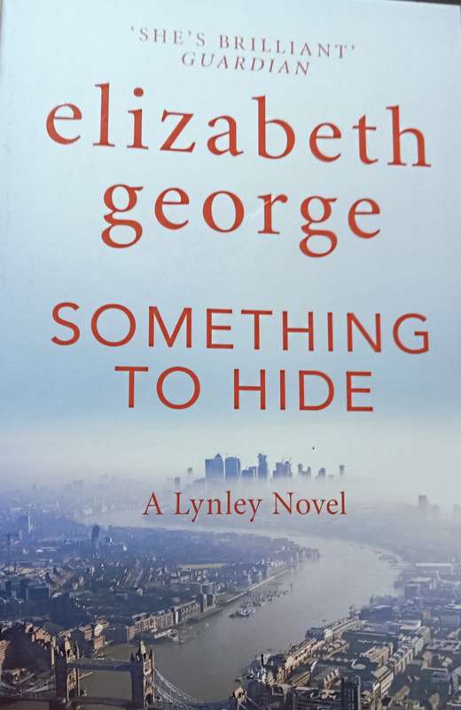 Something To Hide - Elizabeth George - Softcover - 624 Pages