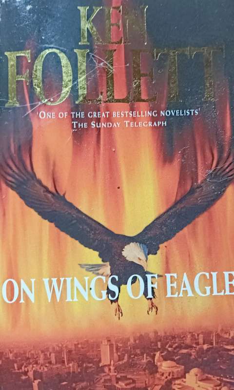On Wings of Eagles - Ken Follett - Softcover - 606 Pages