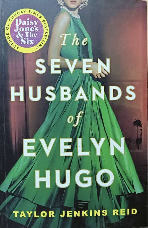 The Seven Husbands of Evelyn Hugo - Taylor Jenkins Reid - Softcover - 389 pages
