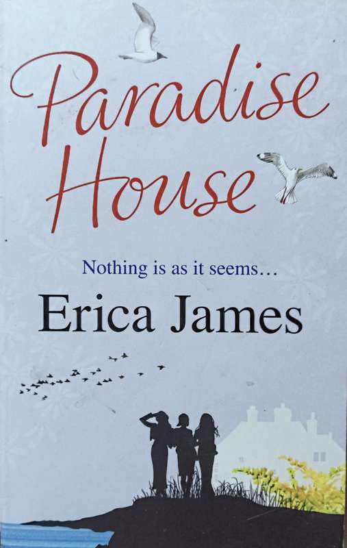 Paradise House - Erica James - Softcover - 328 pages
