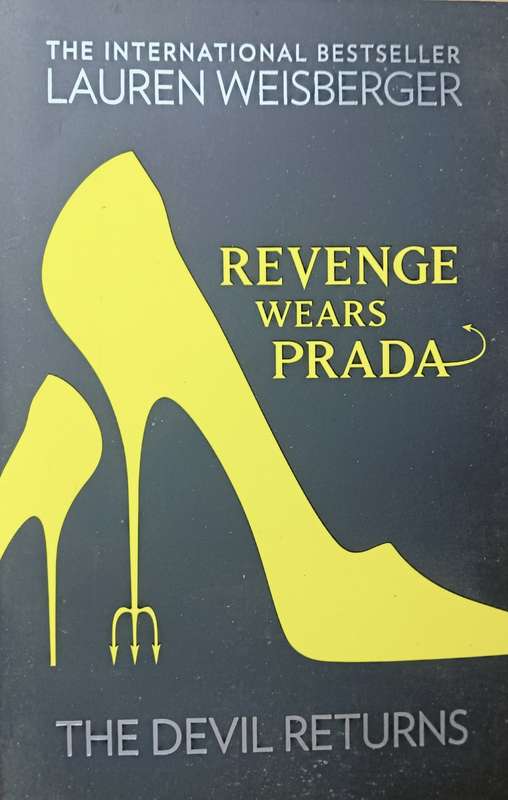 Revenge Wears Prada - The Devil Returns - Lauren Weisberger - Softcover - 420 Pages