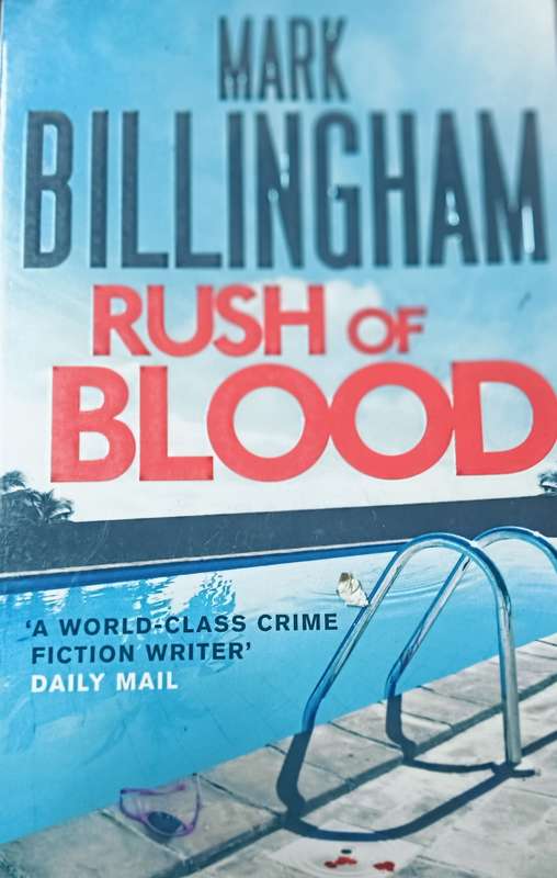 Rush of Blood - Mark Billingham - Softcover - 390 pages
