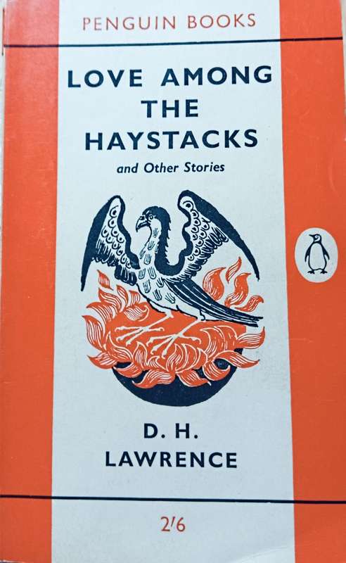 Love Among the Haystacks - D.H. Lawrence - Softcover - 173 pages - A Penguin Classic