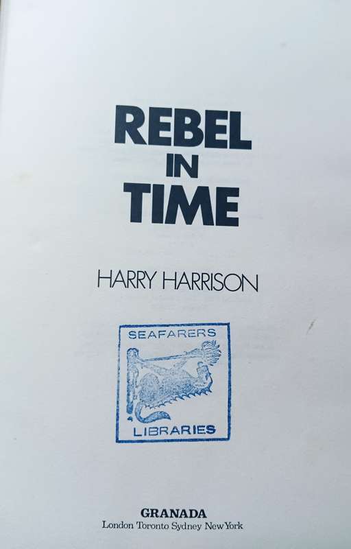 Rebel in Time - Harry Harrison - Hardcover - 271 pages