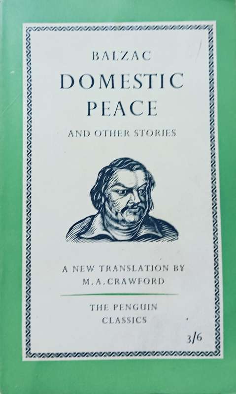 Domestic Peace - Balzac - Softcover - 267 pages - A Penguin Classic