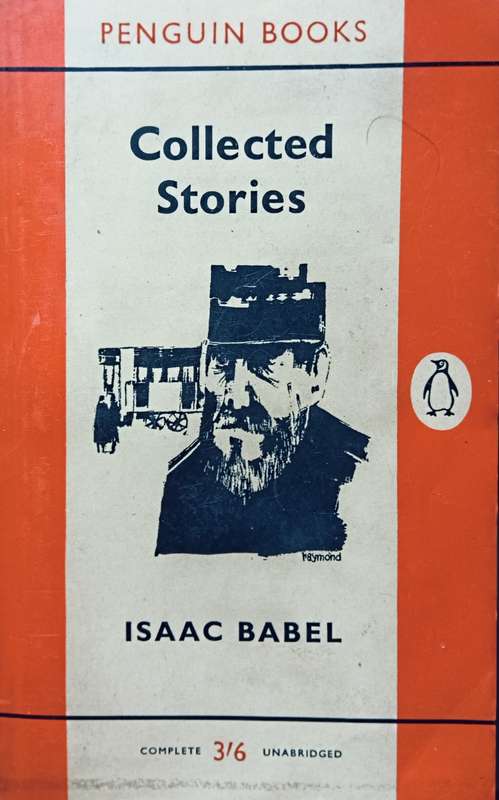 Collected Stories - Isaac Babel - Softcover - 333 pages - A Penguin Classic