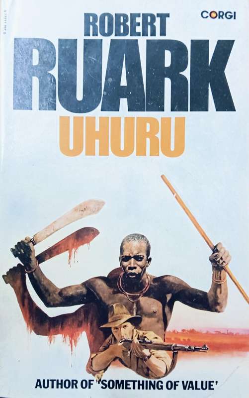 Uhuru - Robert Ruark - Softcover - 647 pages