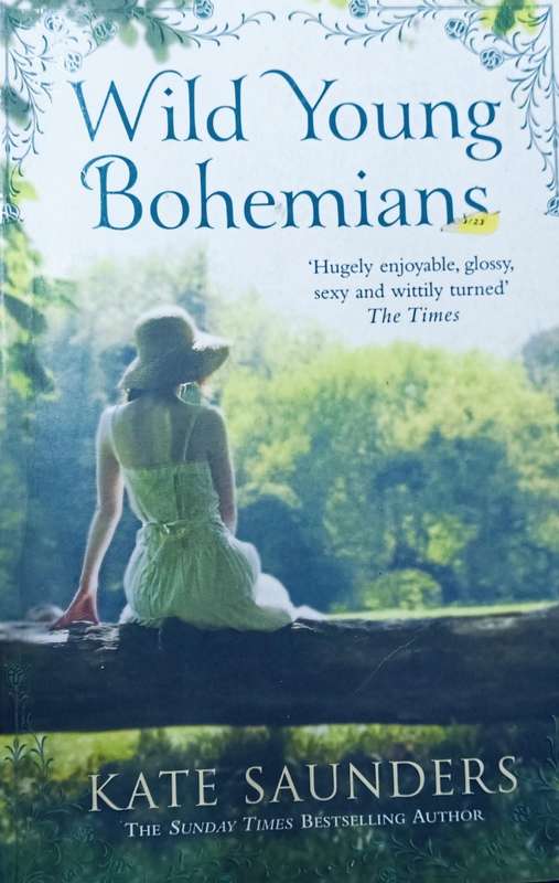 Wild Young Bohemians - Kate Saunders - Softcover - 413 pages