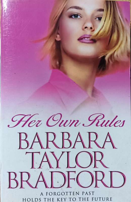 Her Own Rules - Barbara Taylor Bradford - Softcover - 371 Pages