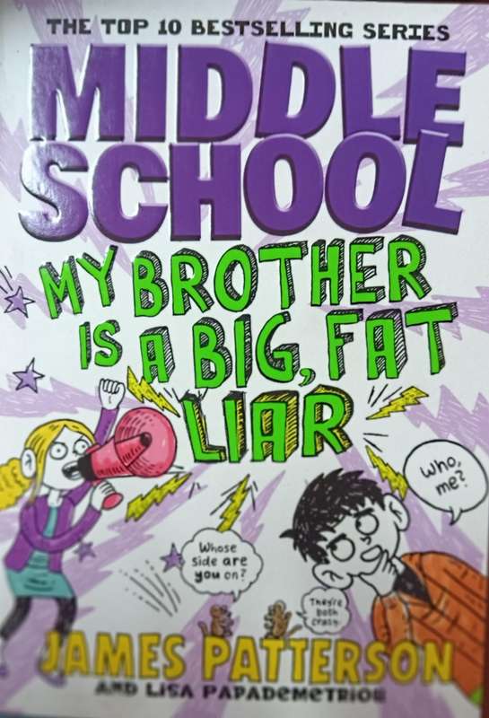 Middle School Middle School My Brother is a Big Liar - James Patterson & Chris Tebbetts - Softcover
