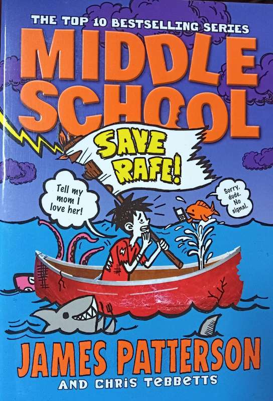 Middle School - Save Rafe! - James Patterson & Chris Tebbetts - Softcover - 281 Pages