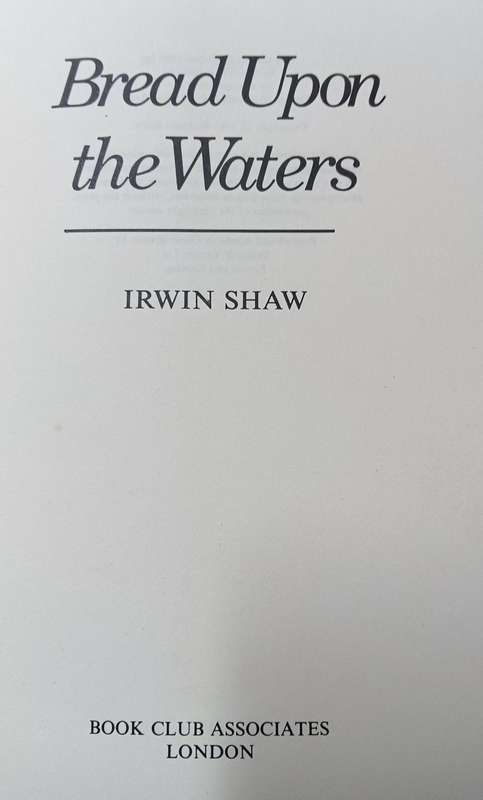Bread on the Waters - Irwin Shaw - Hardcover - 391 Pages