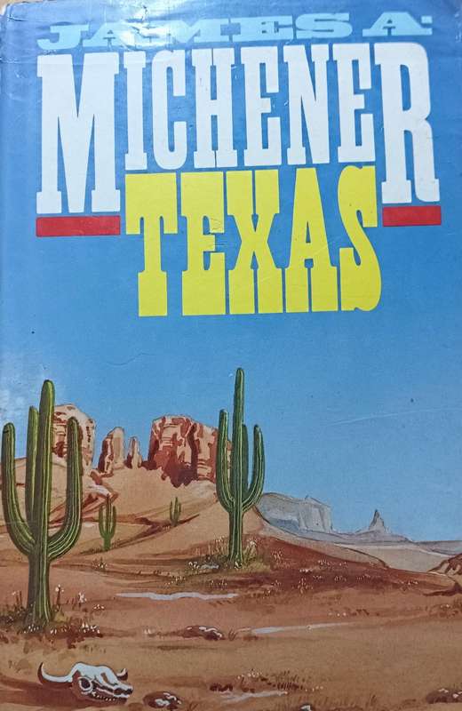 Texas - James A. Michener - Hardcover - 1001 Pages