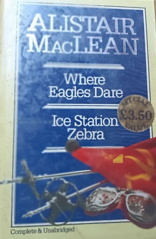 Where Eagles Dare & Ice Station Zebra - Alistair MacLean - Hardcover - 318 pages