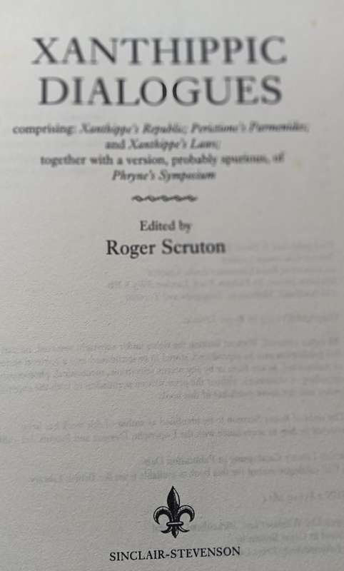 Xanthippic Dialogues - Roger Scruton - Hardcover - 277 pages