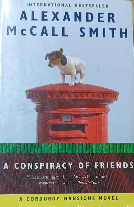 A Conspiracy of Friends - Alexander McCall Smith - Softcover - 261 pages