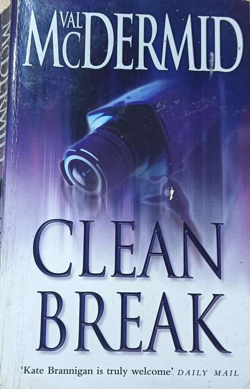 Clean Break - Val McDermid - Softcover - 344 pages