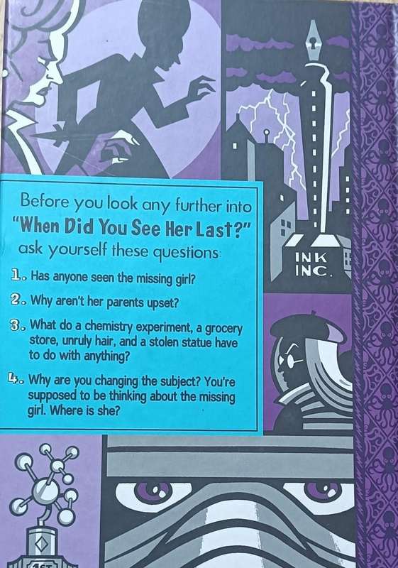 All the Wrong Questions 2 - When did you see her last? - Lemony Snicket - Hardcover - 277 pages