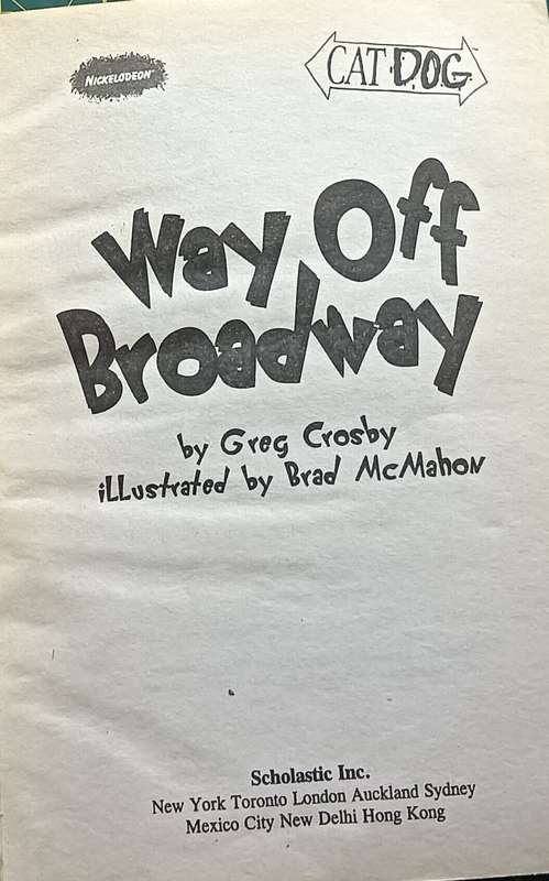 Catdog Chapter Book 4: Way Off, Broadway - Terry Collins - Softcover - 62 pages