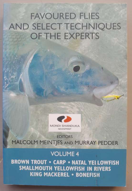 FAVOURED FLIES AND SELECT TECHNIQUES OF THE EXPERTS Volume 4