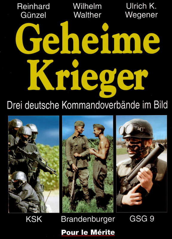 GEHEIME KREIGER **German Special Forces**