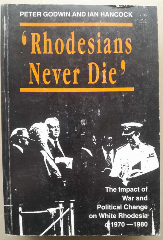 RHODESIANS NEVER DIE