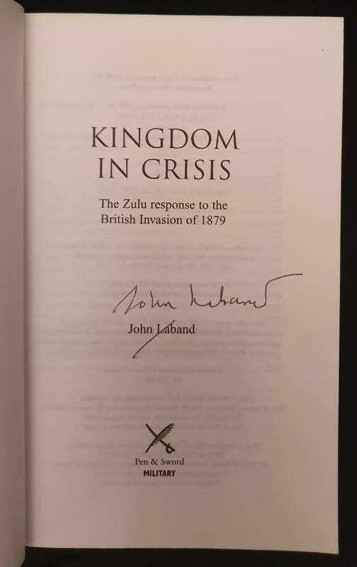 KINGDOM IN CRISIS - John Laband **Signed**