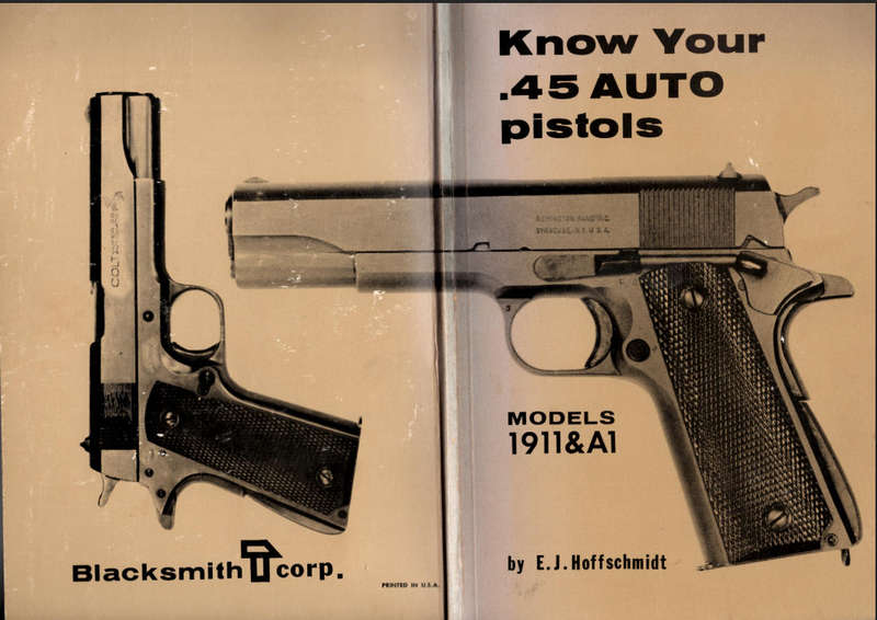 KNOW YOUR .45 AUTO PISTOLS