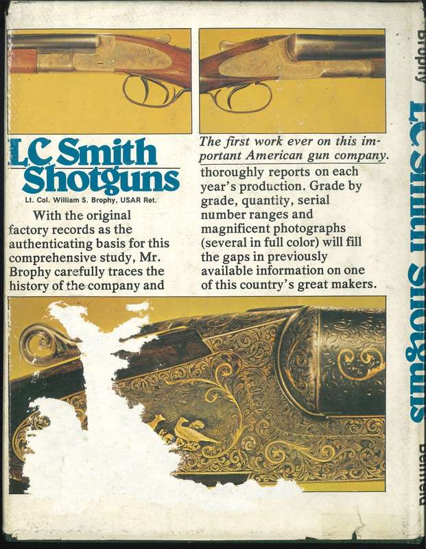 L.C. SMITH SHOTGUNS  **William Brophy**