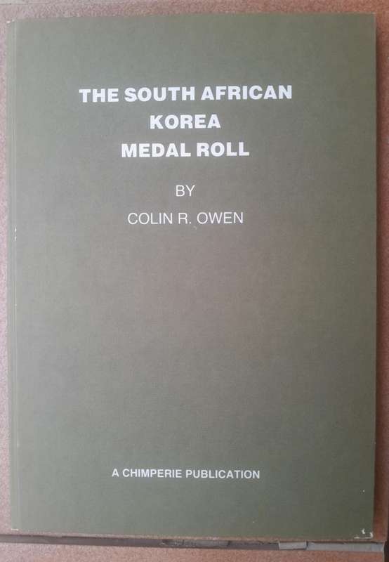 THE SOUTH AFRICA KOREA MEDAL ROLL **Colin Owen**