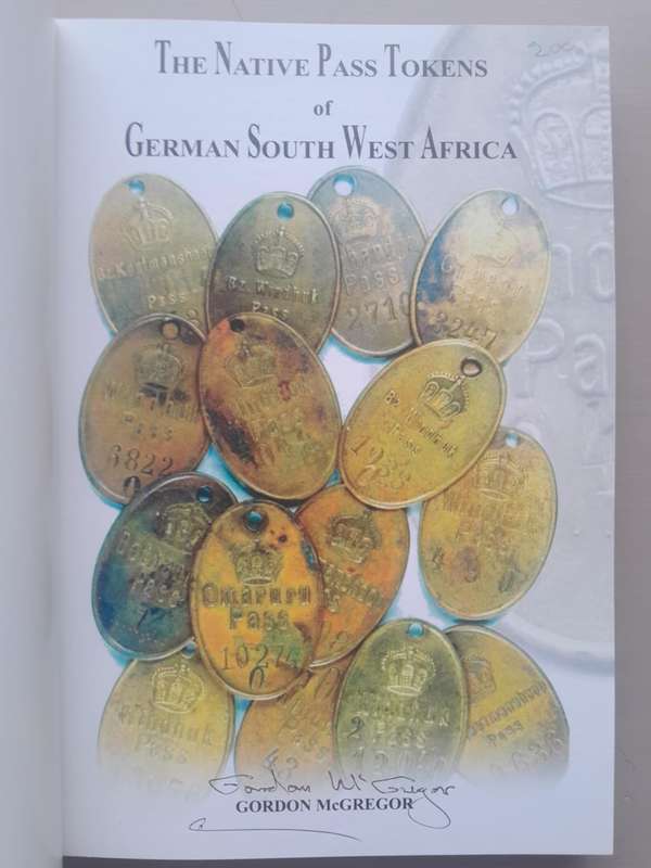THE NATIVE PASS TOKENS OF GERMAN SOUTH WEST AFRICA **Signed**