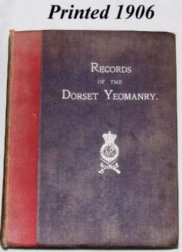 RECORDS OF THE DORSET IMPERIAL YEOMANRY - 1894-1905 ***ABW**
