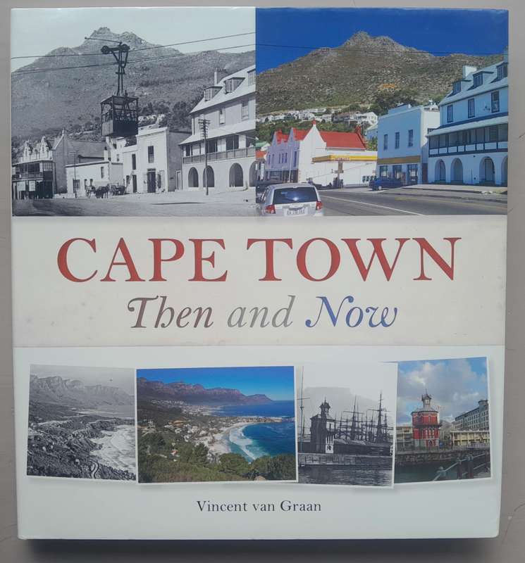 CAPE TOWN Then and Now