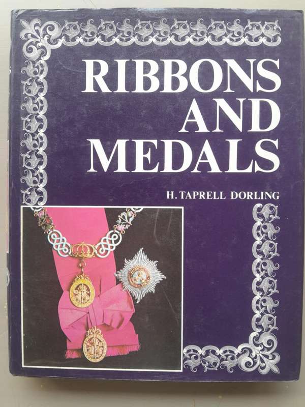 RIBBONS AND MEDALS  **H. Taprell Dorling**
