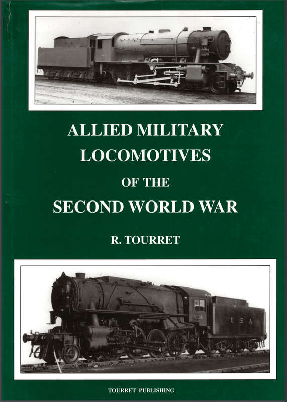 ALLIED MILITARY LOCOMOTIVES OF THE SECOND WORLD WAR