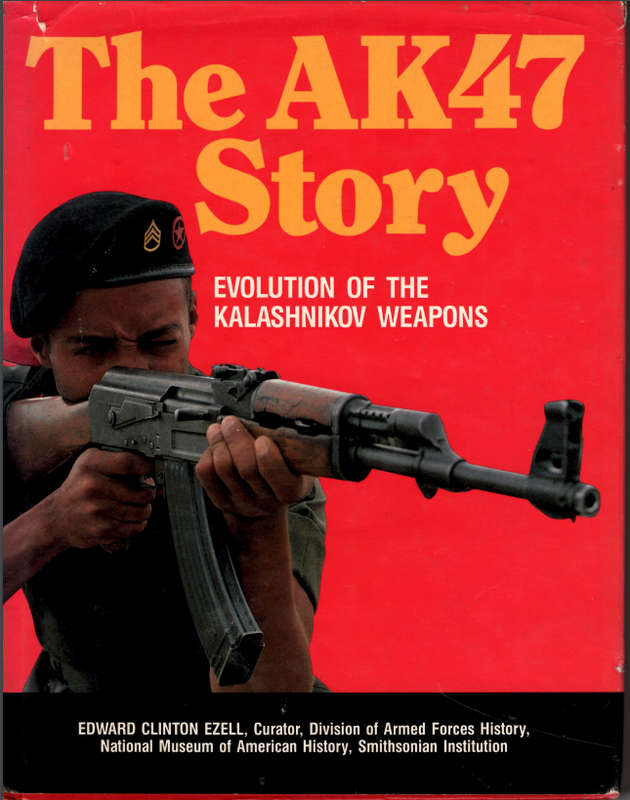 THE AK 47 STORY