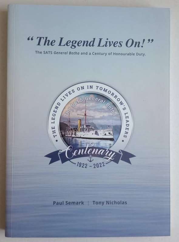 THE LEGEND LIVES ON **The SATS General Botha and a Century of Honourable duty 1922-2022**