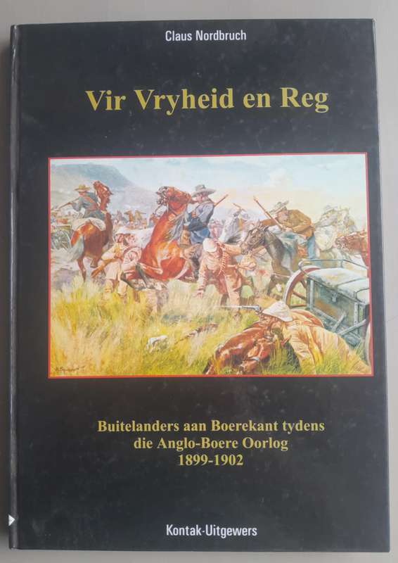 VIR VRYHEID EN REG - Claus Nordbruch **SIGNED**